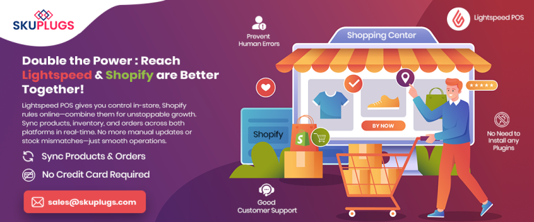 Top 5 Reasons to Integrate Lightspeed with Shopify
