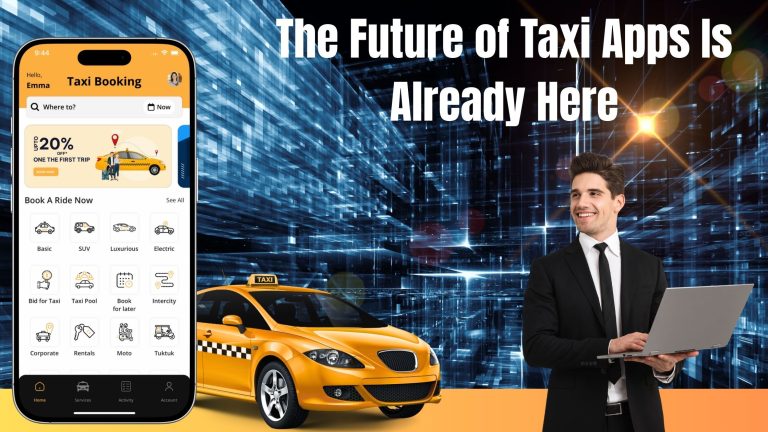 Redefining Rides: The Future of Taxi Apps