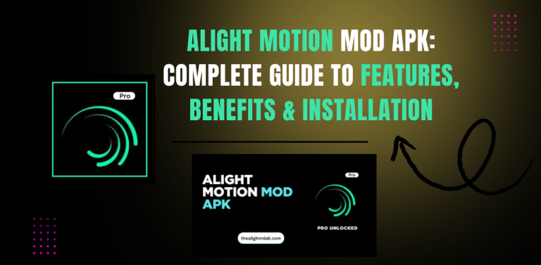Alight Motion Mod APK: Complete Guide to Features, Benefits & Installation