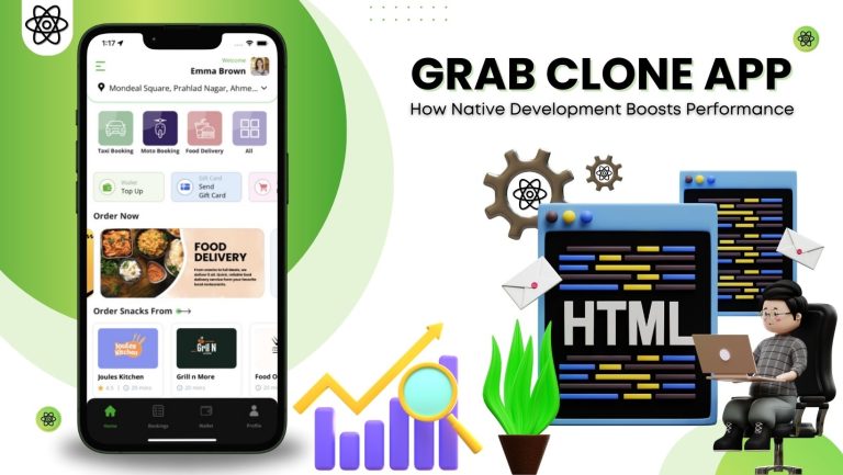 The Role of Native Development in Building a Fast Grab Clone App