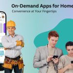 On-Demand Apps for Home Services