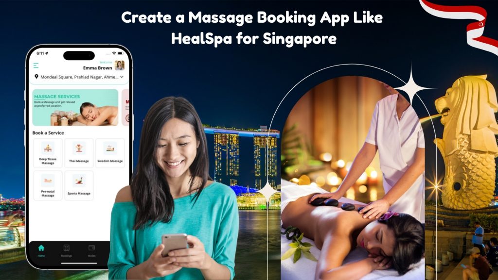 Massage Booking App Like HealSpa for Singapore
