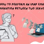 imap email migration