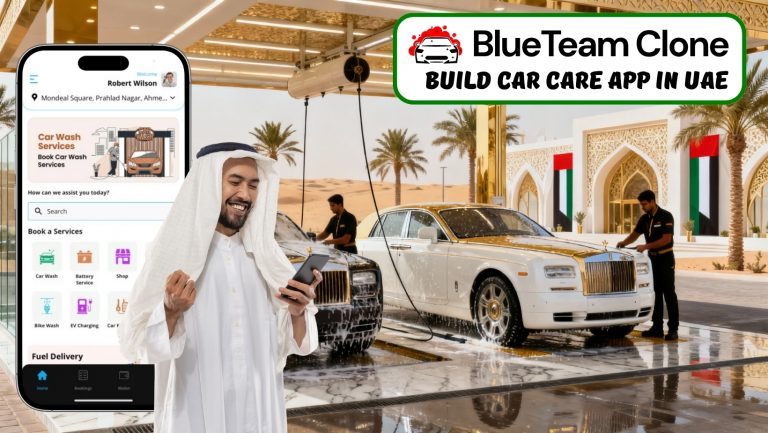 Top Reasons to Start a Car Care Service App Like BlueTeam Clone in the UAE