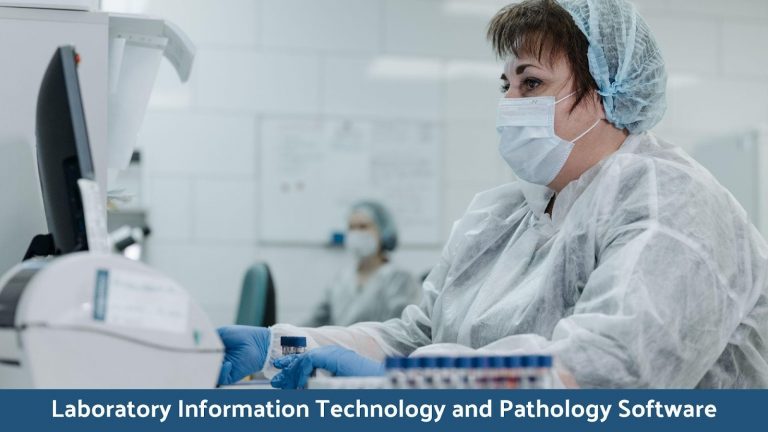 Laboratory Information Technology and Pathology Software