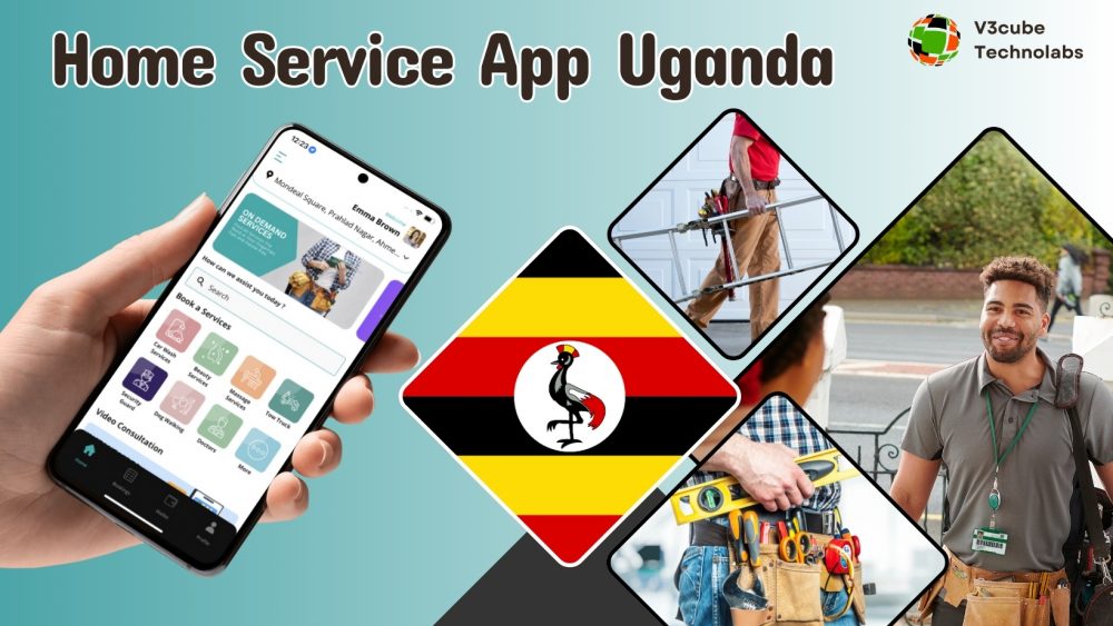 Launch a Home Service App in Uganda