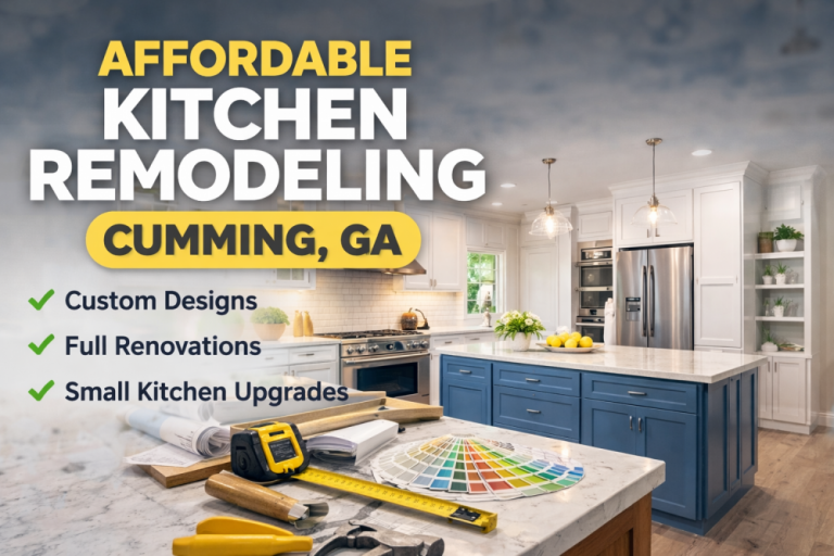 Affordable Kitchen Remodeling in Cumming GA, Custom Kitchen Renovation Experts