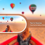 Hot Air Balloon Dubai Ride