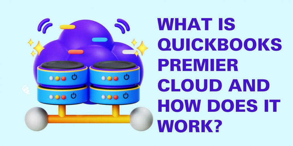 quickbooks premier cloud