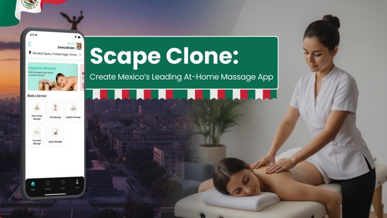Scape Clone: Create Mexico’s Leading At-Home Massage App