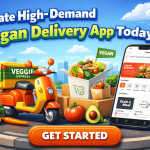 Create a High-Demand Vegan Delivery App Today