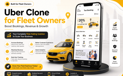 Uber Clone for Fleet Owners Boost Bookings, Revenue & Growth