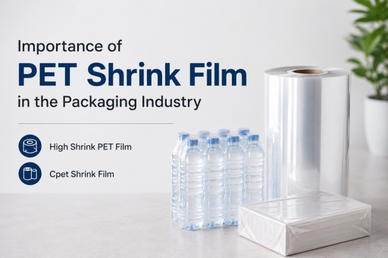 Importance of PET Shrink Film in the Packaging Industry