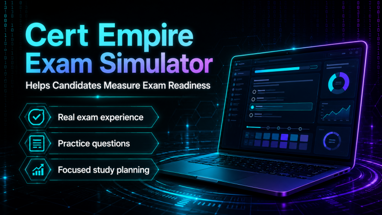 Cert Empire Exam Simulator Helps Candidates Measure Exam Readiness